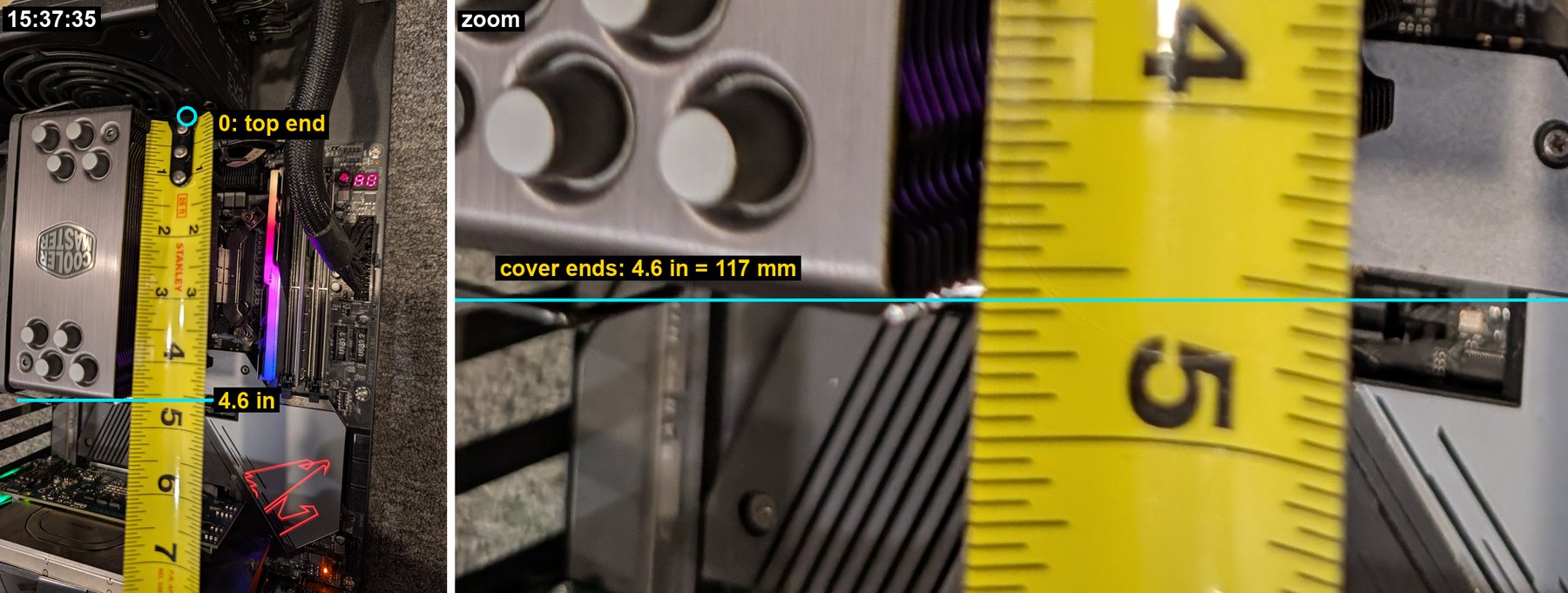 A measure hooked over the top end of the Cooler Master cooler's cover; the cover ends at 4.6 inches.